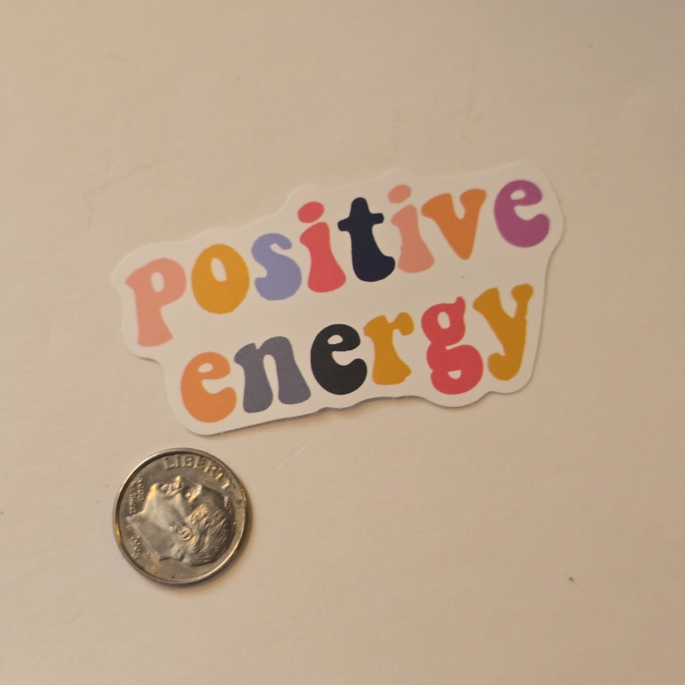 10/$10 Colorful 'Positive Energy' Sticker - Picture 2 of 2